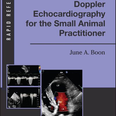 خرید و دانلود نسخه کامل کتاب Doppler Echocardiography for the Small Animal Practitioner