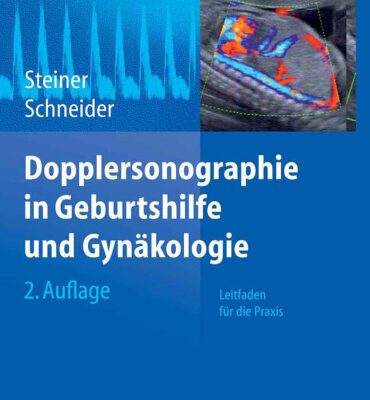 خرید و دانلود نسخه کامل کتاب Dopplersonographie in Geburtshilfe und Gynakologie: Leitfaden fur die Praxis 2. Auflage
