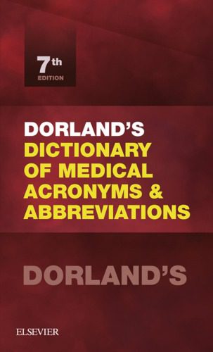 خرید و دانلود نسخه کامل کتاب Dorland’s Dictionary of Medical Acronyms and Abbreviations_68b6f9eb8e9f1.jpeg خرید و دانلود نسخه کامل کتاب Dorland’s Dictionary of Medical Acronyms and Abbreviations