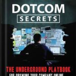 خرید و دانلود نسخه کامل کتاب Dotcom Secrets: The Underground Playbook for Growing Your Company Online with Sales Funnels by Russell Brunson
