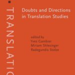 خرید و دانلود نسخه کامل کتاب Doubts and Directions in Translation Studies: Selected contributions from the EST Congress, Lisbon 2004 (Benjamins Translation Library)