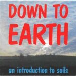 خرید و دانلود نسخه کامل کتاب Down to Earth – an Introduction to Soils