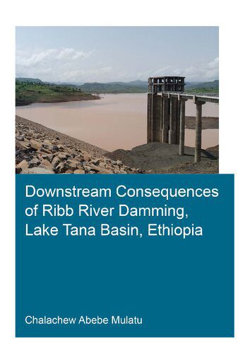 خرید و دانلود نسخه کامل کتاب Downstream Consequences of Ribb River Damming, Lake Tana Basin, Ethiopia_68bfb5643d0dd.jpeg خرید و دانلود نسخه کامل کتاب Downstream Consequences of Ribb River Damming, Lake Tana Basin, Ethiopia
