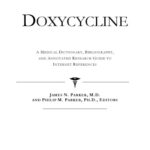 خرید و دانلود نسخه کامل کتاب Doxycycline – A Medical Dictionary, Bibliography, and Annotated Research Guide to Internet References