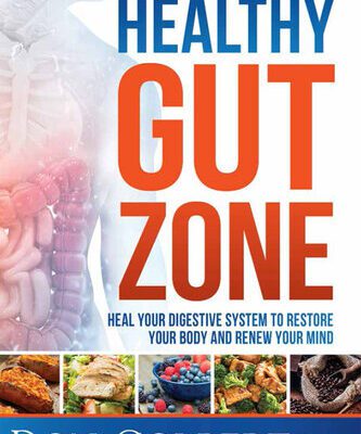 خرید و دانلود نسخه کامل کتاب Dr. Colbert’s Healthy Gut Zone: Heal Your Digestive System to Restore Your Body and Renew Your Mind