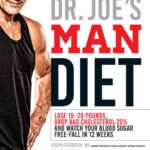 خرید و دانلود نسخه کامل کتاب Dr. Joe’s Man Diet: Lose 15-20 Pounds, Drop Bad Cholesterol 20% and Watch Your Blood Sugar Free-Fall in 12 Weeks