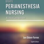 خرید و دانلود نسخه کامل کتاب Drain’s PeriAnesthesia Nursing: A Critical Care Approach