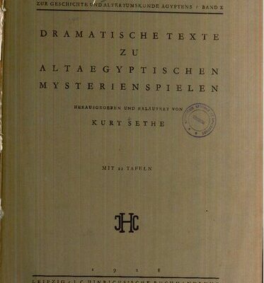 خرید و دانلود نسخه کامل کتاب Dramatische Texte zu altägyptischen Mysterienspielen Band II: Der dramatische Ramesseumpapyrus, ein Spiel zur Thronbesteigung des Königs