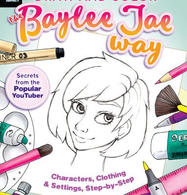 خرید و دانلود نسخه کامل کتاب Draw and Color the Baylee Jae Way: Characters, Clothing and Settings Step-by-Step