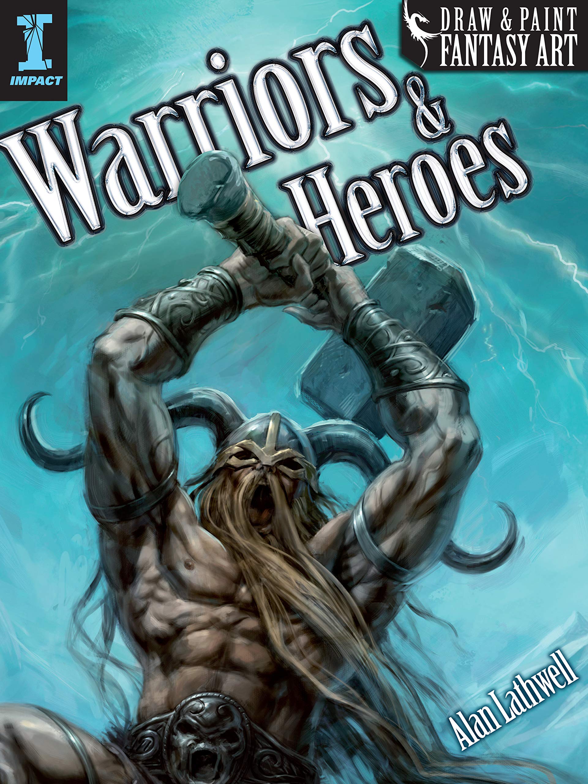 خرید و دانلود نسخه کامل کتاب Draw & Paint Fantasy Art Warriors & Heroes_68d3e5239b205.jpeg خرید و دانلود نسخه کامل کتاب Draw & Paint Fantasy Art Warriors & Heroes