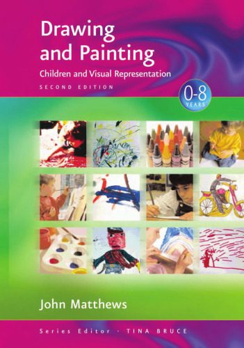 خرید و دانلود نسخه کامل کتاب Drawing and Painting: Children and Visual Representation (Zero to Eight Series)_68d43d4231d1c.jpeg خرید و دانلود نسخه کامل کتاب Drawing and Painting: Children and Visual Representation (Zero to Eight Series)