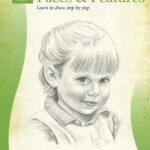 خرید و دانلود نسخه کامل کتاب Drawing: Faces & Features: Learn to draw step by step (How to Draw & Paint)