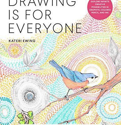 خرید و دانلود نسخه کامل کتاب Drawing Is for Everyone: Simple Lessons to Make Your Creative Practice a Daily Habit