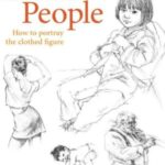 خرید و دانلود نسخه کامل کتاب Drawing People: How to Portray the Clothed Figure