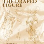 خرید و دانلود نسخه کامل کتاب Drawing the Draped Figure: The Seven Laws of Folds
