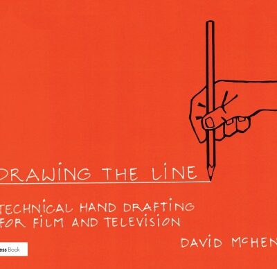 خرید و دانلود نسخه کامل کتاب Drawing the Line: Technical Hand Drafting for Film and Television