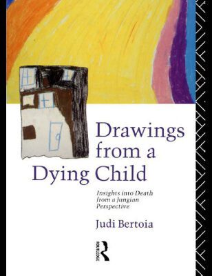 خرید و دانلود نسخه کامل کتاب Drawings From a Dying Child: Insights into Death From a Jungian Perspective