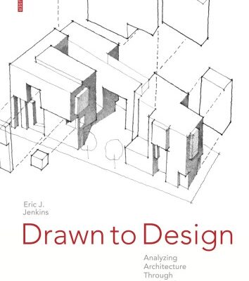 خرید و دانلود نسخه کامل کتاب Drawn to Design: Analyzing Architecture Through Freehand Drawing
