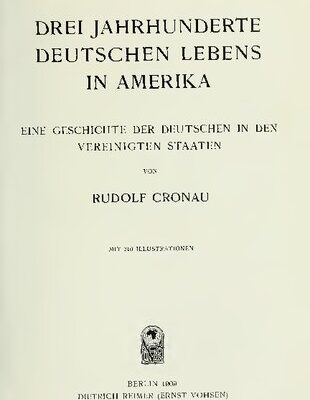 خرید و دانلود نسخه کامل کتاب Drei Jahrhunderte deutschen Lebens in Amerika; eine Geschichte der Deutschen in den Vereinigten Staaten von Amerika