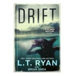 خرید و دانلود نسخه کامل کتاب Drift (Rachel Hatch Book 1) by L.T. Ryan Brian Shea