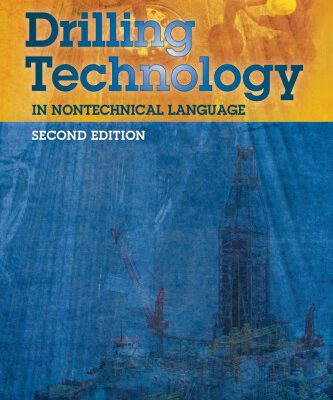 خرید و دانلود نسخه کامل کتاب Drilling Technology in Nontechnical Language, 2d Ed