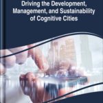 خرید و دانلود نسخه کامل کتاب Driving the Development, Management, and Sustainability of Cognitive Cities