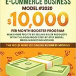 خرید و دانلود نسخه کامل کتاب Dropshipping Ecommerce Business Model #2020: Make Huge Profits by Selling Killer Products with this Foolproof –  +  PDF