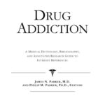 خرید و دانلود نسخه کامل کتاب Drug Addiction – A Medical Dictionary, Bibliography, and Annotated Research Guide to Internet References