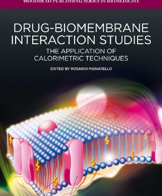 خرید و دانلود نسخه کامل کتاب Drug-biomembrane interaction studies: The application of calorimetric techniques