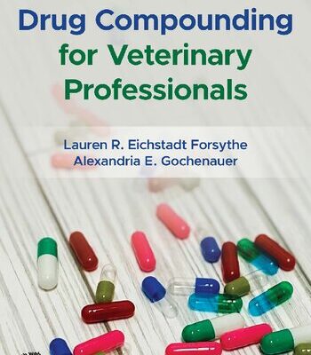 خرید و دانلود نسخه کامل کتاب Drug Compounding for Veterinary Professionals