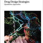 خرید و دانلود نسخه کامل کتاب Drug Design Strategies: Quantitative Approaches