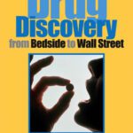 خرید و دانلود نسخه کامل کتاب Drug Discovery: From Bedside to Wall Street
