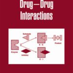 خرید و دانلود نسخه کامل کتاب Drug – Drug Interactions (Drugs and the Pharmaceutical Sciences)