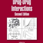 خرید و دانلود نسخه کامل کتاب Drug-Drug Interactions, Second Edition (Drugs and the Pharmaceutical Sciences)