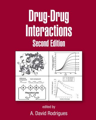 خرید و دانلود نسخه کامل کتاب Drug-Drug Interactions, Second Edition (Drugs and the Pharmaceutical Sciences)