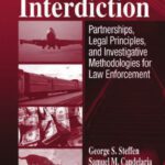 خرید و دانلود نسخه کامل کتاب Drug Interdiction:  Partnerships, Legal Principles, and Investigative Methodologies for Law Enforcement