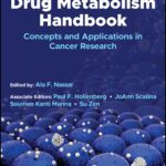 خرید و دانلود نسخه کامل کتاب Drug Metabolism Handbook: Concepts and Applications in Cancer Research