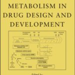 خرید و دانلود نسخه کامل کتاب Drug Metabolism in Drug Design and Development