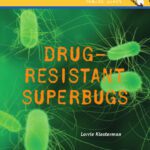 خرید و دانلود نسخه کامل کتاب Drug-Resistant Superbugs (Health Alert)
