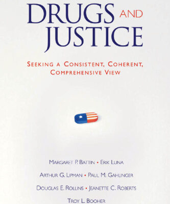 خرید و دانلود نسخه کامل کتاب Drugs and Justice: Seeking a Consistent, Coherent, Comprehensive View