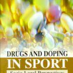 خرید و دانلود نسخه کامل کتاب Drugs & Doping in Sports