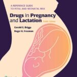 خرید و دانلود نسخه کامل کتاب Drugs in Pregnancy and Lactation: A Reference Guide to Fetal and Neonatal Risk