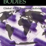 خرید و دانلود نسخه کامل کتاب Drugs into Bodies: Global AIDS Treatment Activism