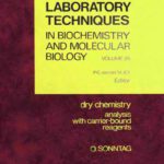 خرید و دانلود نسخه کامل کتاب Dry Chemistry Analysis with Carrier-Bound Reagents