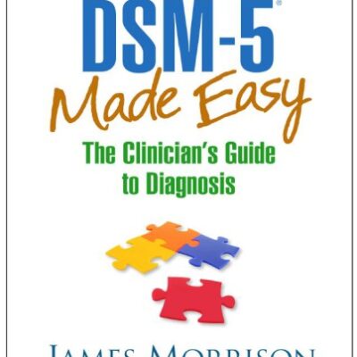 خرید و دانلود نسخه کامل کتاب DSM-5 Made Easy, The Clinician’s Guide to Diagnosis
