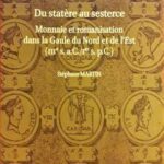 خرید و دانلود نسخه کامل کتاب Du statère au sesterce monnaie et romanisation dans la Gaule du Nord et de l’Est : IIIe s. a.C.-Ier s. p.C