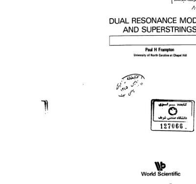 خرید و دانلود نسخه کامل کتاب Dual Resonance Models and Superstrings