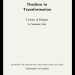 خرید و دانلود نسخه کامل کتاب Dualism in Transformation (Jordan Lectures in Comparative Religion)
