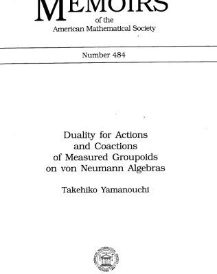 خرید و دانلود نسخه کامل کتاب Duality for Actions and Coactions of Measured Groupoids on von Neumann Algebras –