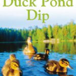 خرید و دانلود نسخه کامل کتاب Duck Pond Dip (DK Readers Pre-Level 1)